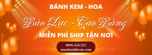 TIỆM BÁNH SINH NHẬT HUYỆN BẢO LẠC CAO BẰNG